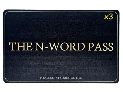 The N-Word Pass 3 Pack (25% Discount)